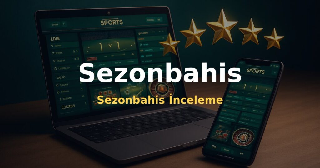 Sezonbahis İnceleme - Sezonbahis